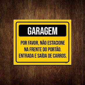 Kit 3 Placa Garagem Não Estacione Entrada Saída De Carros