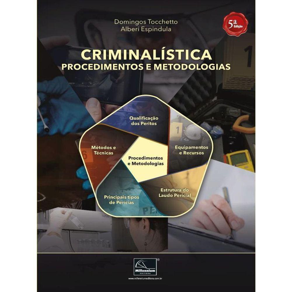 Criminalística - Procedimentos E Metodologias