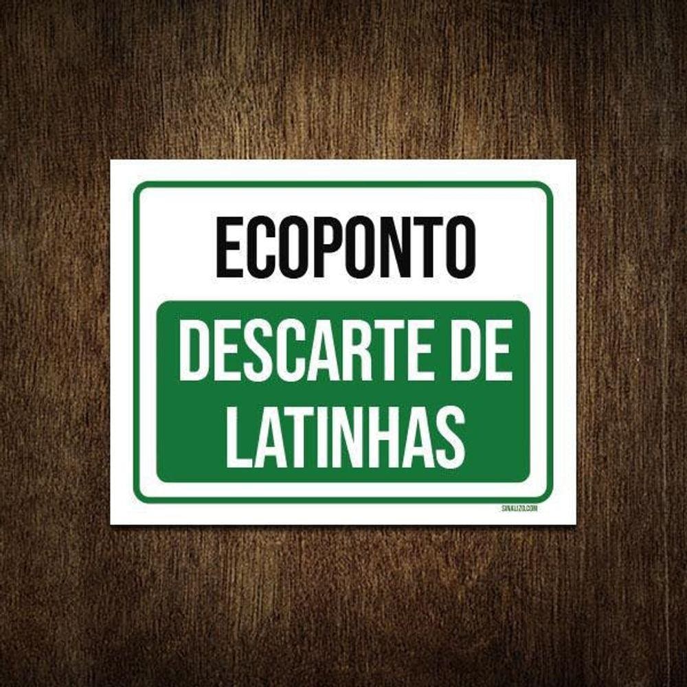 Placa Ecoponto Descarte De Latinhas 18X23