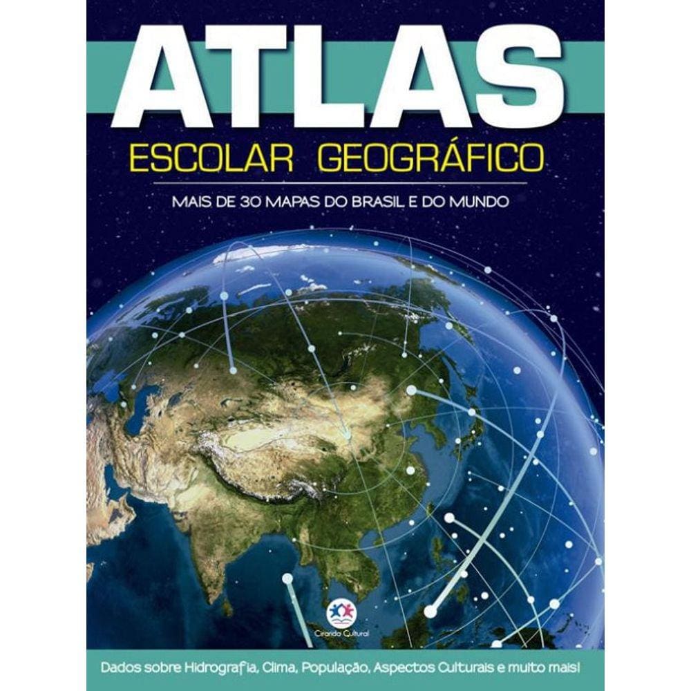 Livro Atlas Escolar Geográfico 2017 - 48P: Mais De 30 Mapas