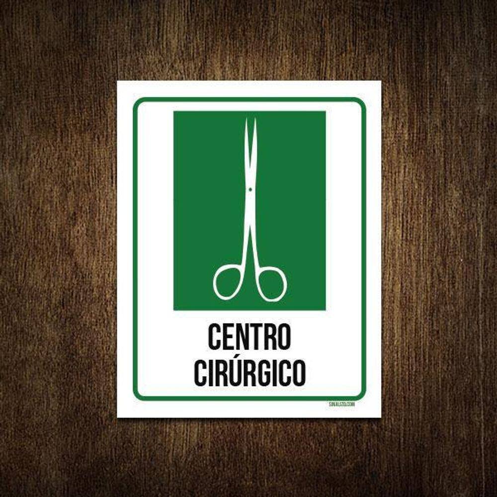 Placa Sinalização Hospitalar Centro Cirurgico 36X46