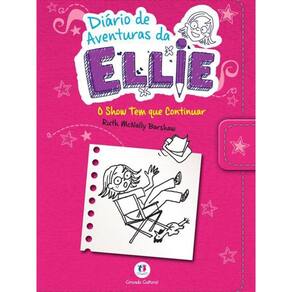 Livro Diário De Aventuras Da Ellie - O Show - Livro 5