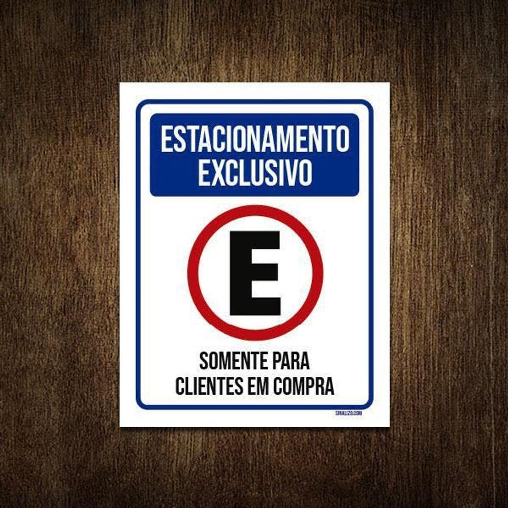 Placa Estacionamento Exclusivo Clientes Em Compra 18X23