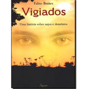 Livro Vigiados: Uma História Sobre Anjos E Demônios