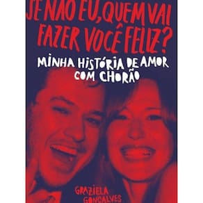 Livro Se Nao Eu, Quem Vai Fazer Voce Feliz