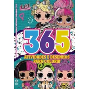 L.o.l. Surprise! - Livro 365 Atividades e Desenhos Colorir
