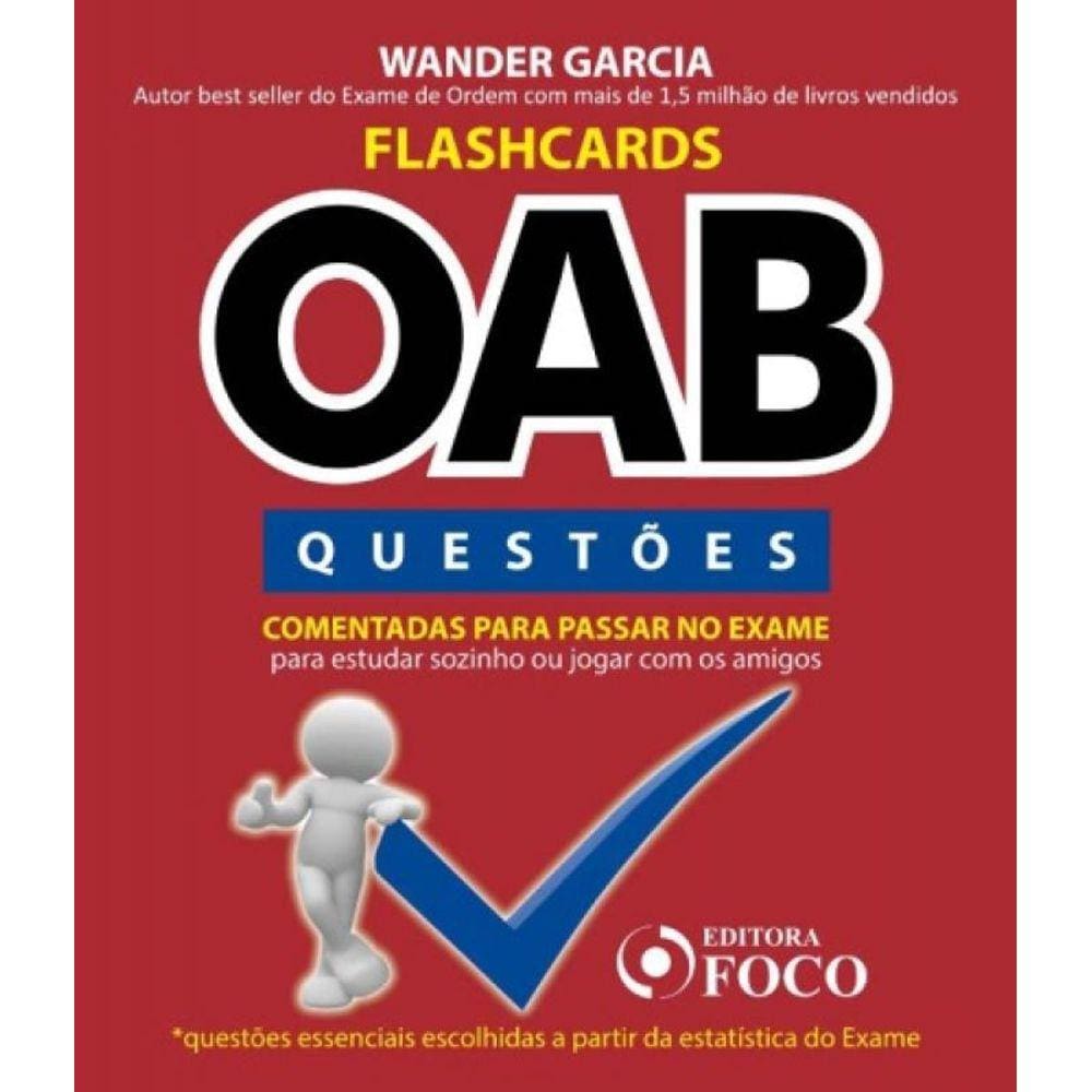 Flashcards Oab - Questões Comentadas Para Passar No Exame Da Oab