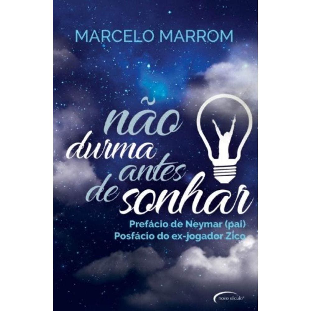 Não Durma Antes De Sonhar