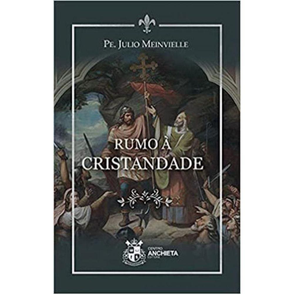 Rumo À Cristandade