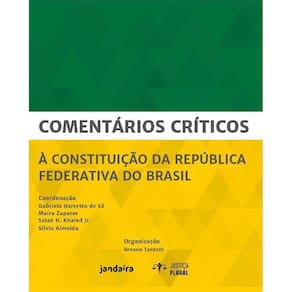 Comentários Críticos à Constituição da República Federativa
