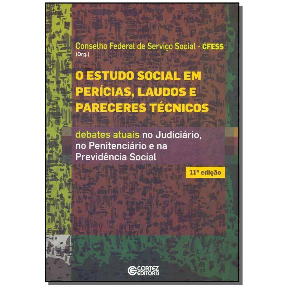 Estudo Social em Perícias, Laudos e Pareceres Técnicos
