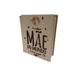 Caixa A Melhor Mãe Do Mundo Mora Aqui - Mdf
