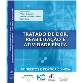 Tratado De Dor Reabilitacao E Atividade Fisica