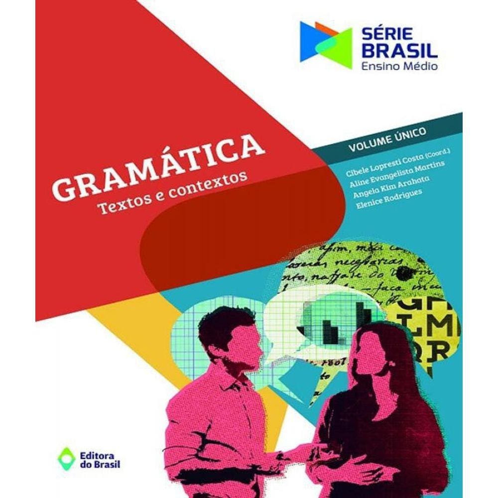 Livro Gramatica Textos E Contextos - Volume Unico - Em