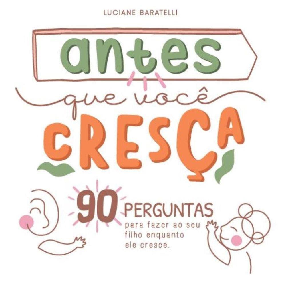 Antes que você cresça