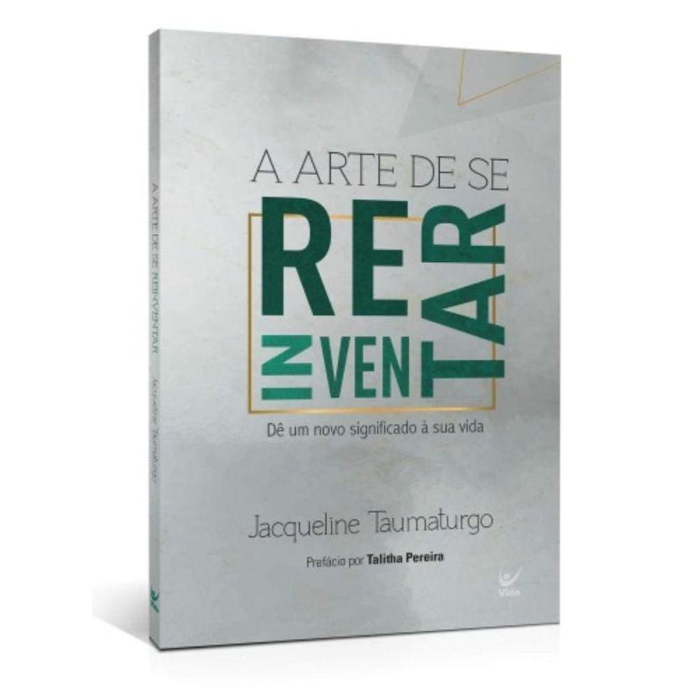 Arte De Se Reinventar, A - Vida