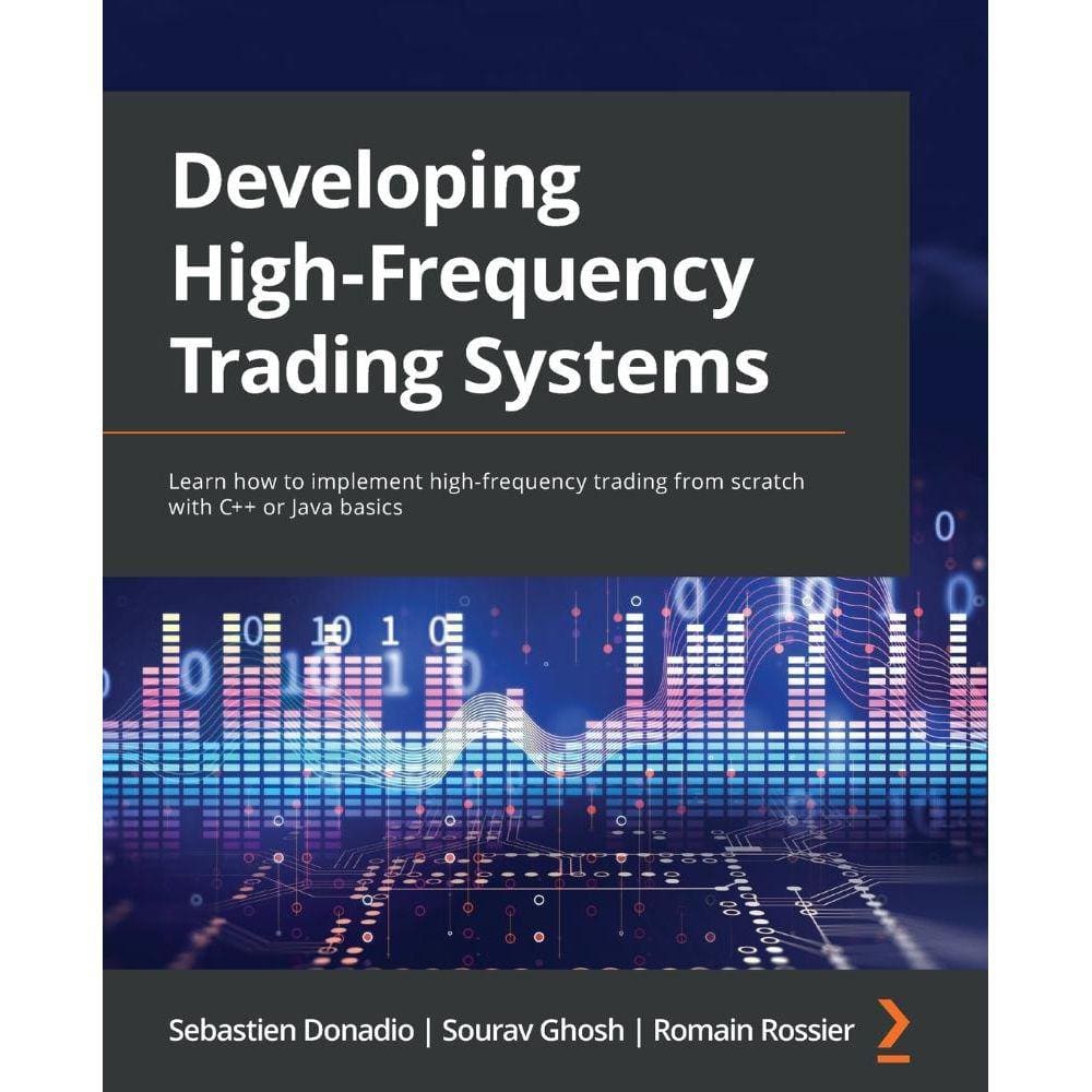 Developing High-Frequency Trading Systems