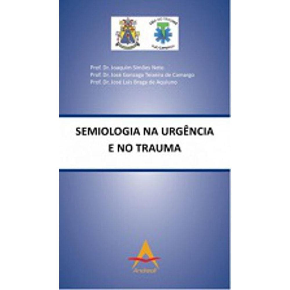 Livro Semiologia Na Urgência E No Trauma Camargo/Simões Neto