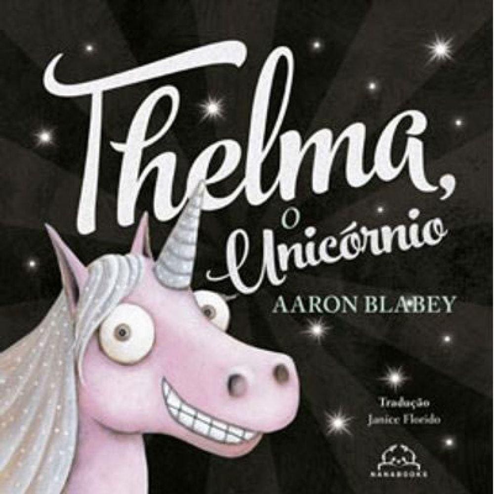 Livro Thelma, O Unicórnio