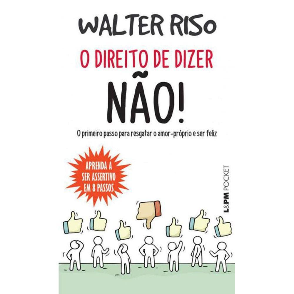 Livro Direito De Dizer Nao, O - Pocket