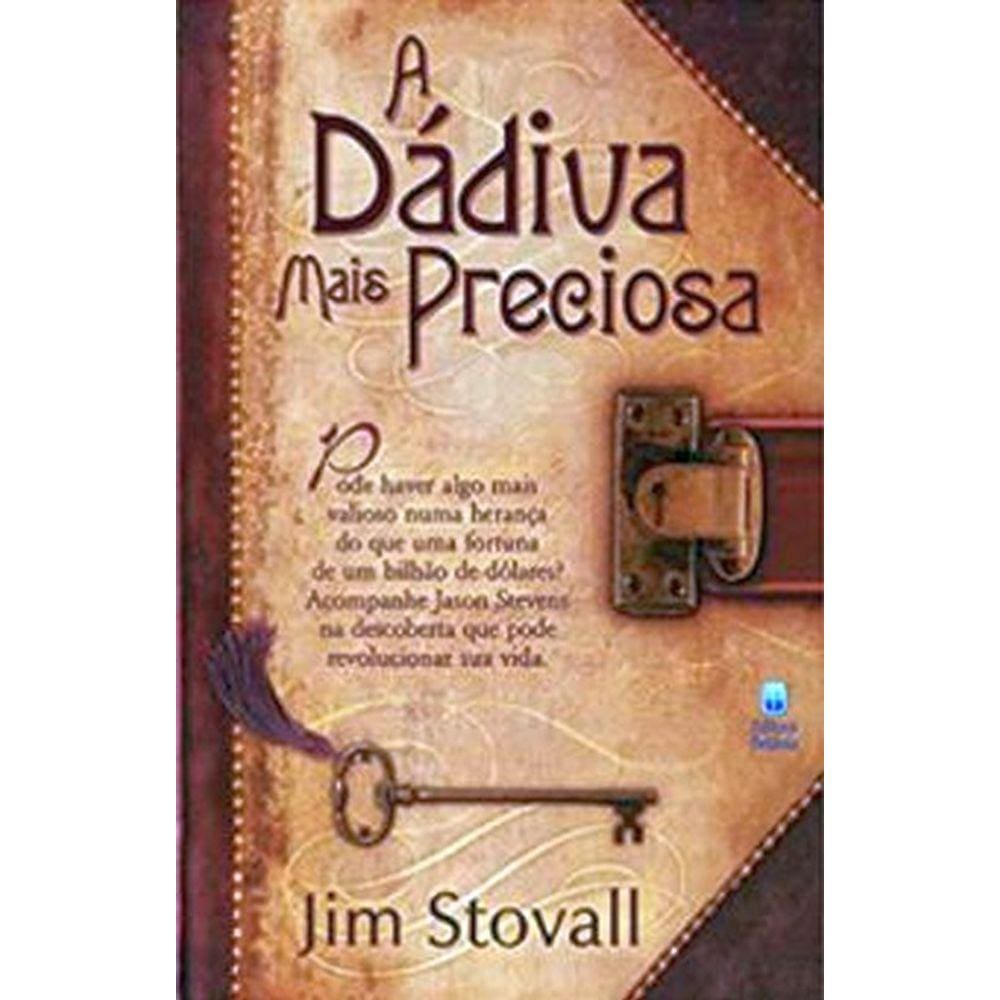 A Dádiva Mais Preciosa
