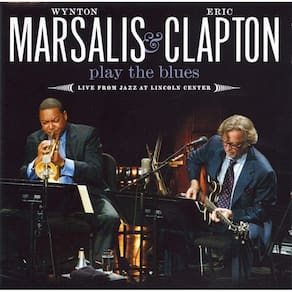 CD Wynton Marsalis & Eric Clapton – Play The Blues Live From