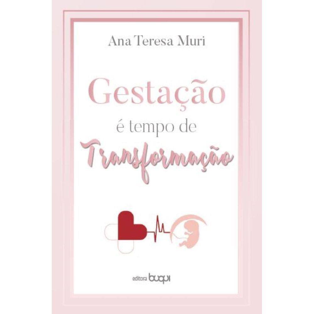 Gestação é tempo de transformação