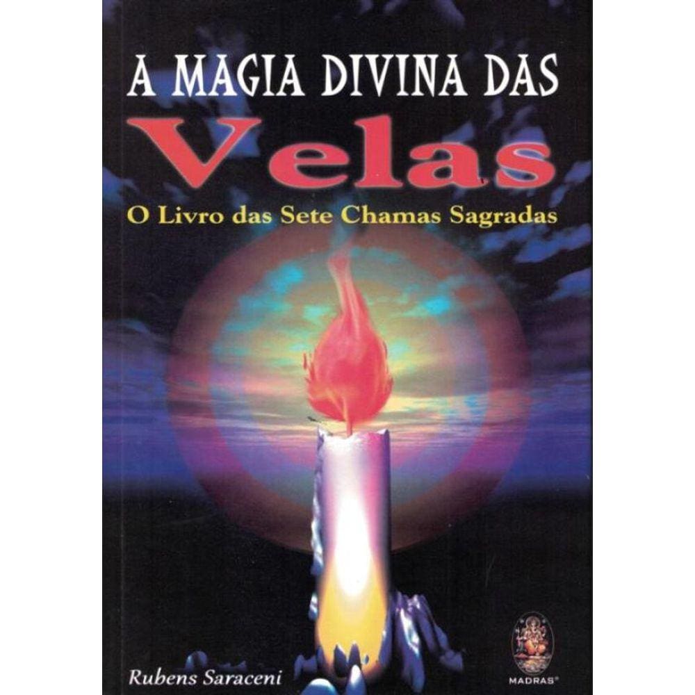 Magia Divina Das Velas, A