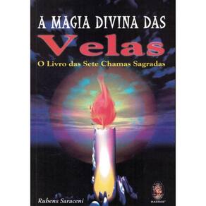 Magia Divina Das Velas, A