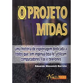 Projeto Midas, O