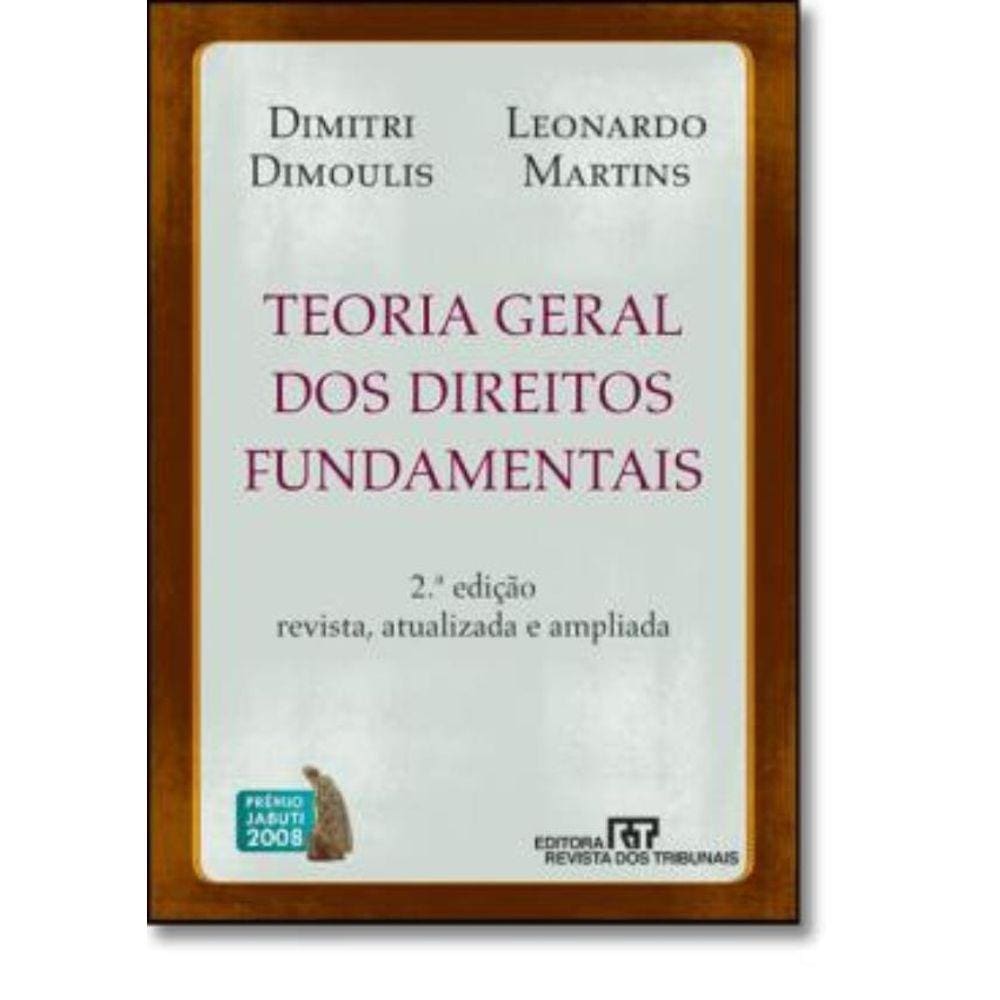 Teoria Geral Dos Direitos Fundamentais - 2º Edicao