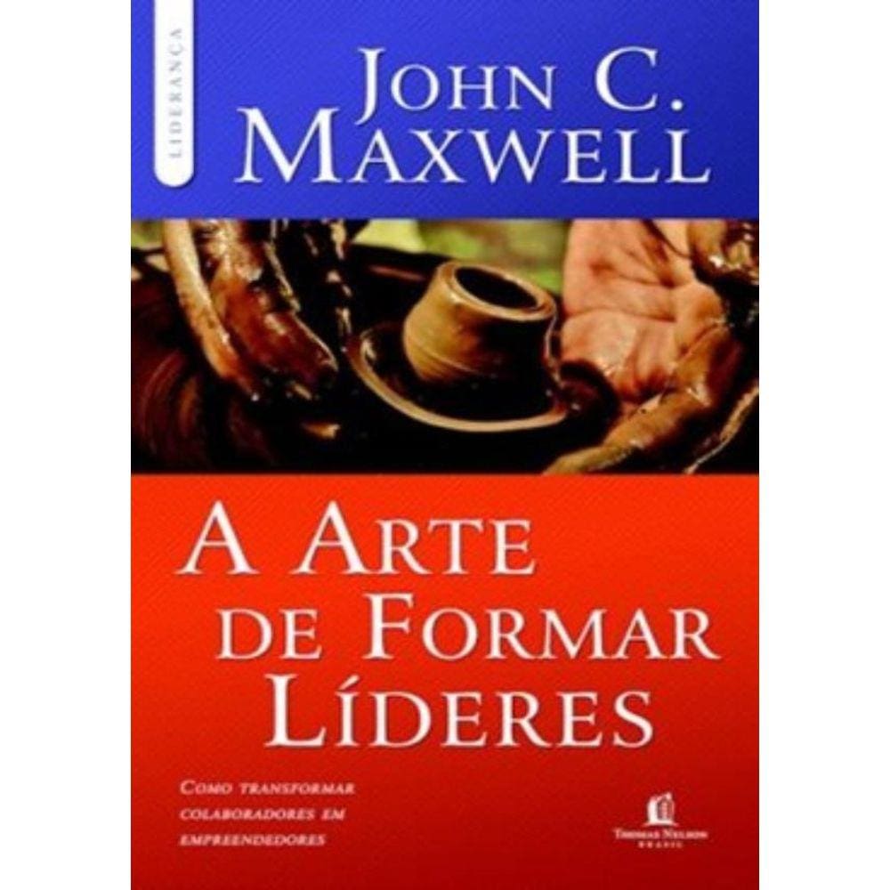 Arte De Formar Lideres, A