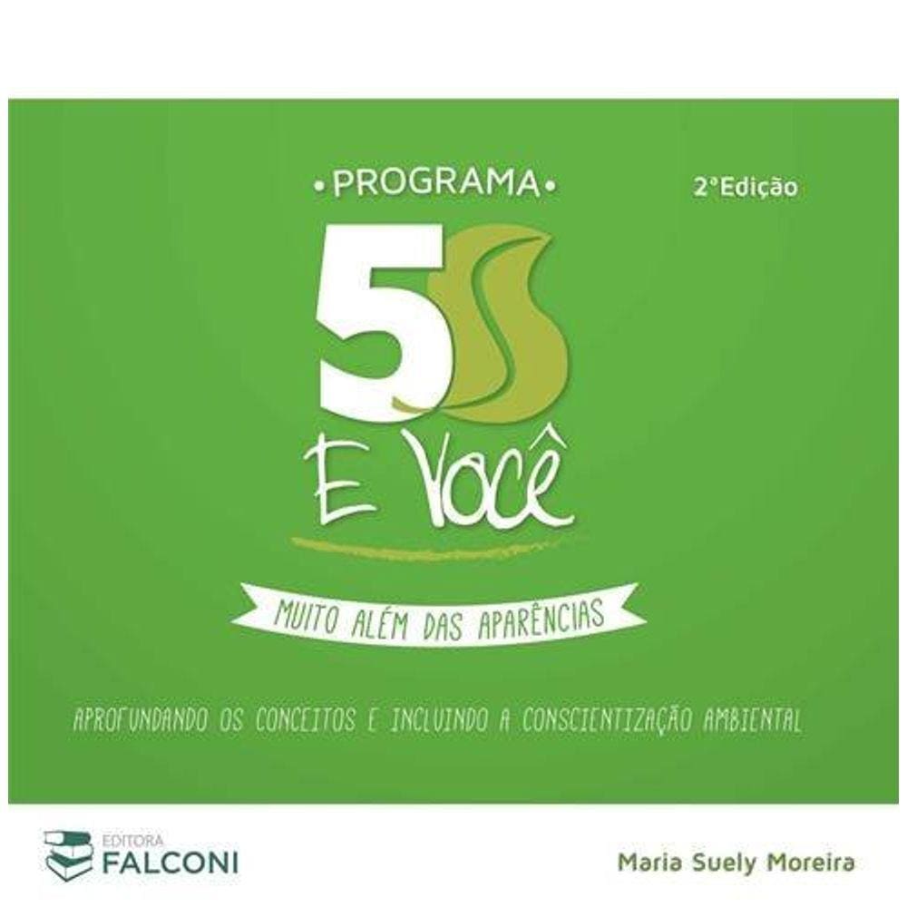 Programa 5S E Voce - Muito Alem Das Aparencias