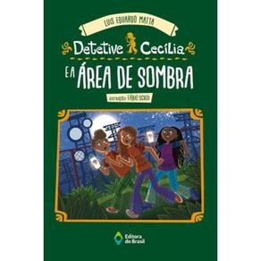 Detetive Cecilia E A Area De Sombra
