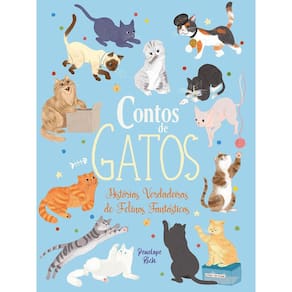 Livro Contos De Gatos Histórias Verdadeiras Felinos