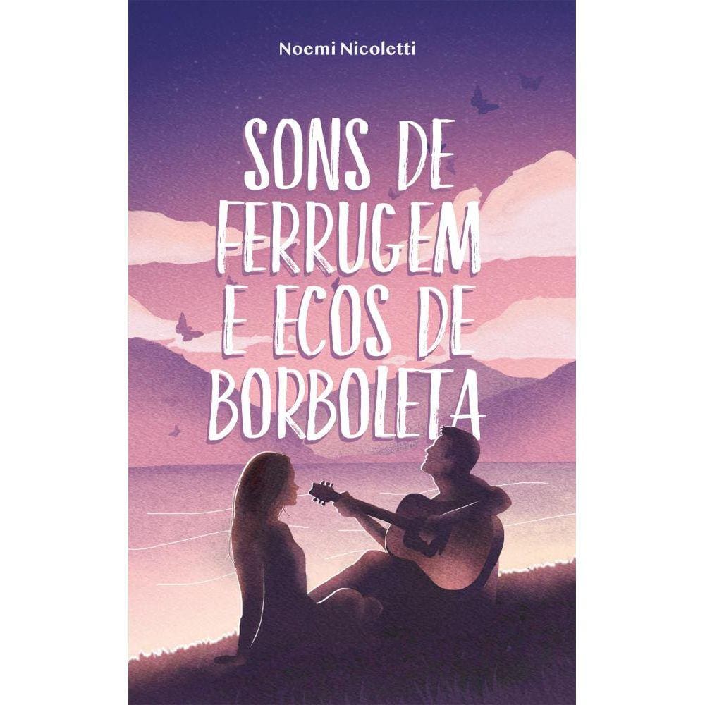 Sons de ferrugem e ecos de borboleta