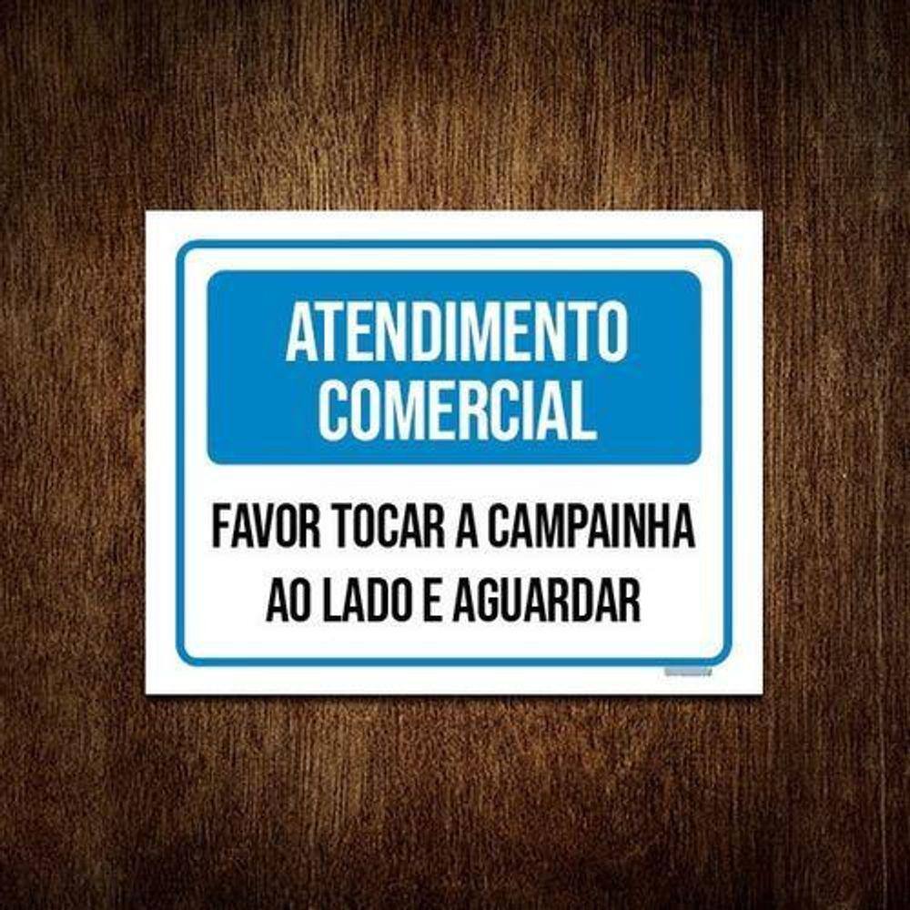 Placa Atendimento Comercial Favor Tocar Campainha 18X23