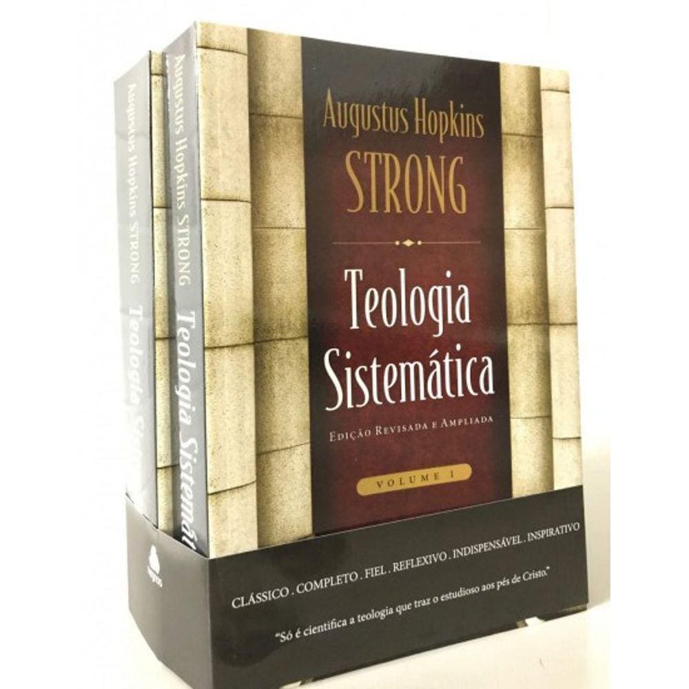 Teologia sistemática augusto hopkins strong