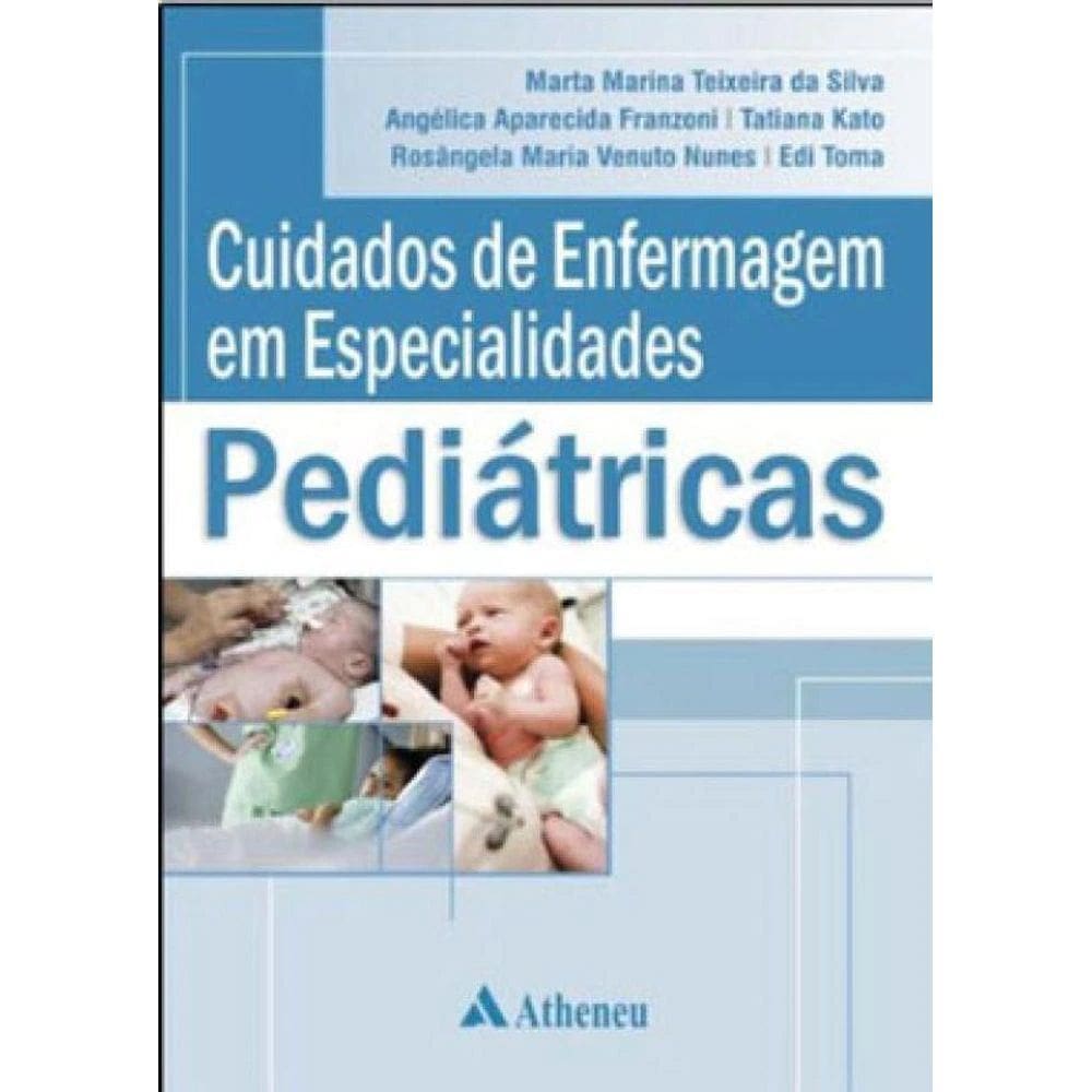 Cuidados de enfermagem em especialidades pediátricas