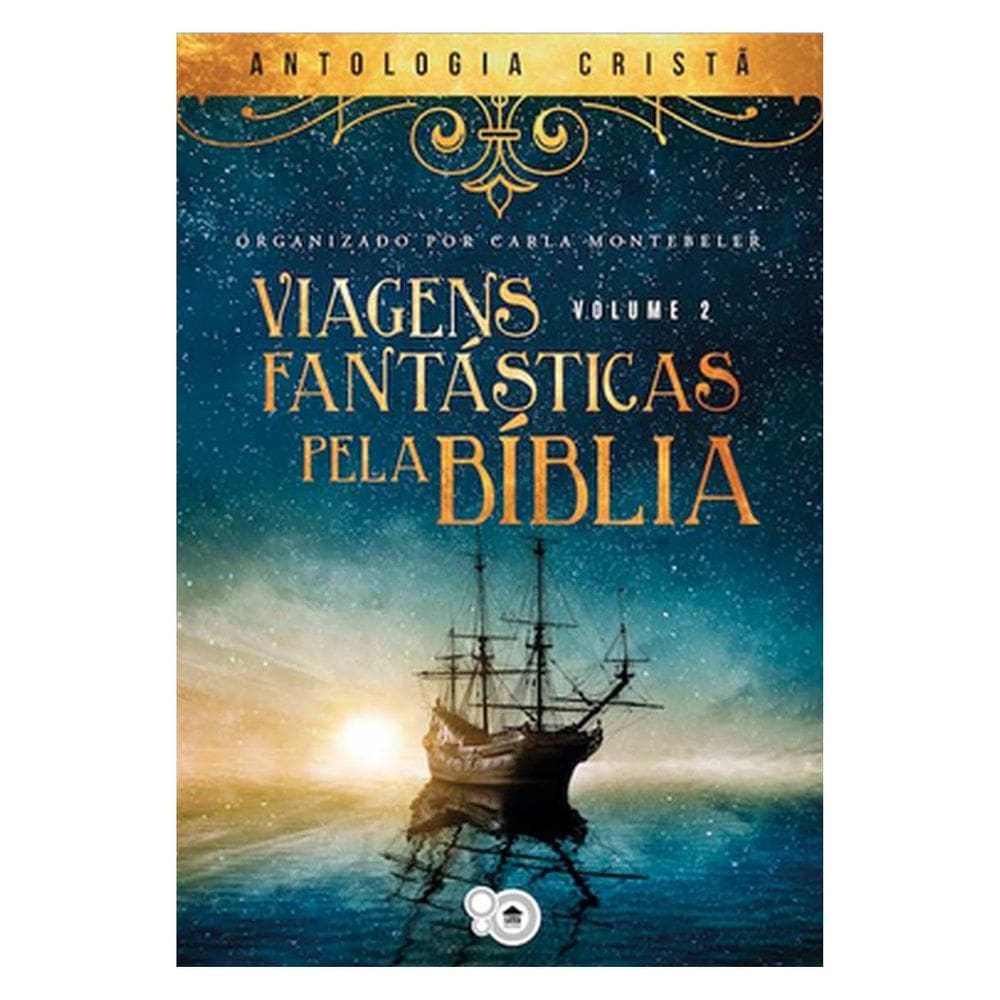 Viagens fantásticas pela Bíblia 2