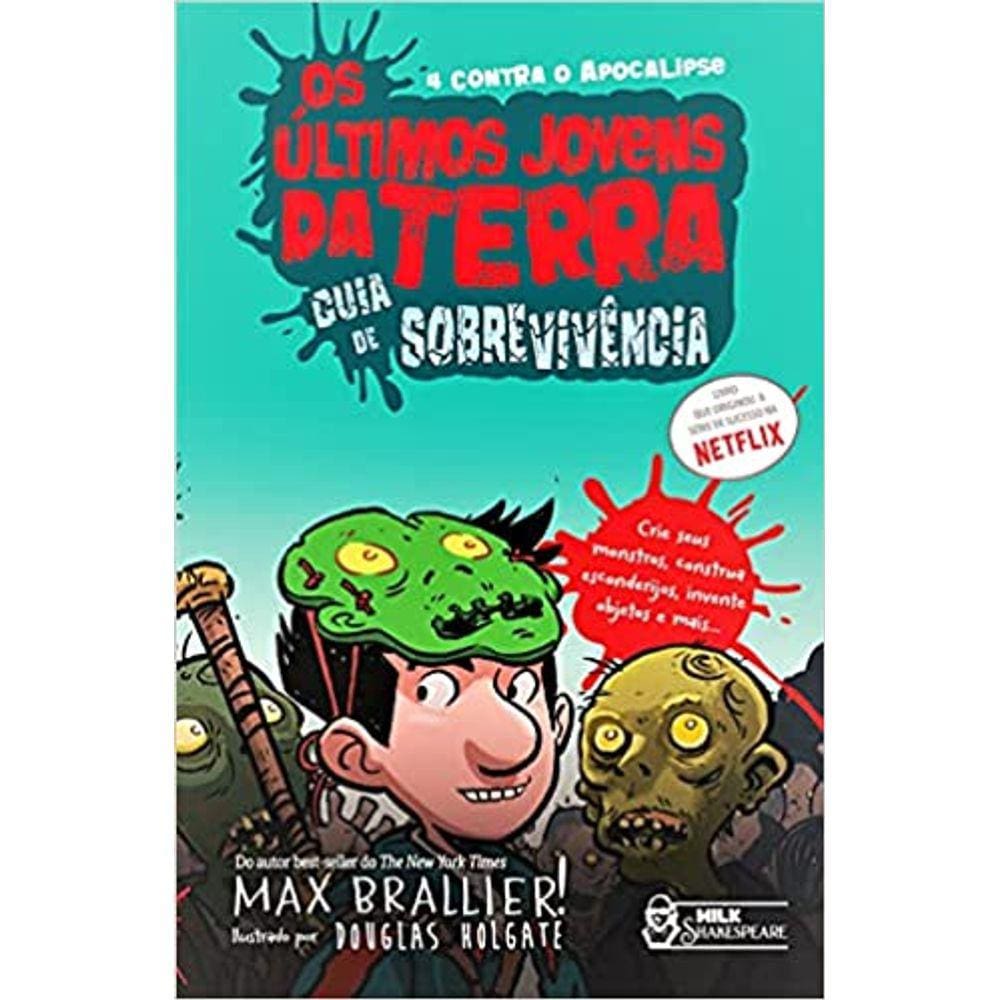 Os Últimos Jovens da Terra - Guia de Sobrevivência