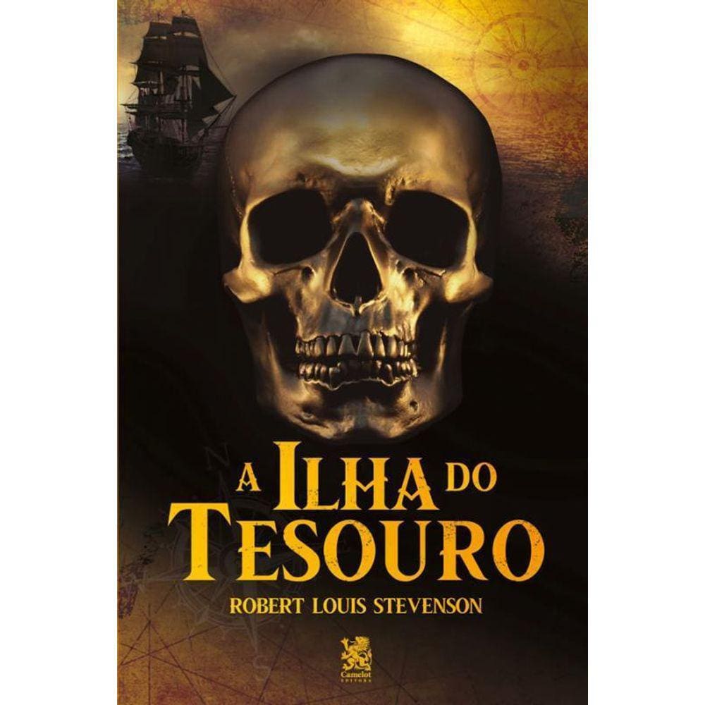 A Ilha Do Tesouro - Stevenson, Robert Louis