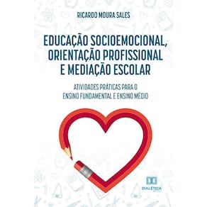Educação socioemocional, orientação profissional e mediação