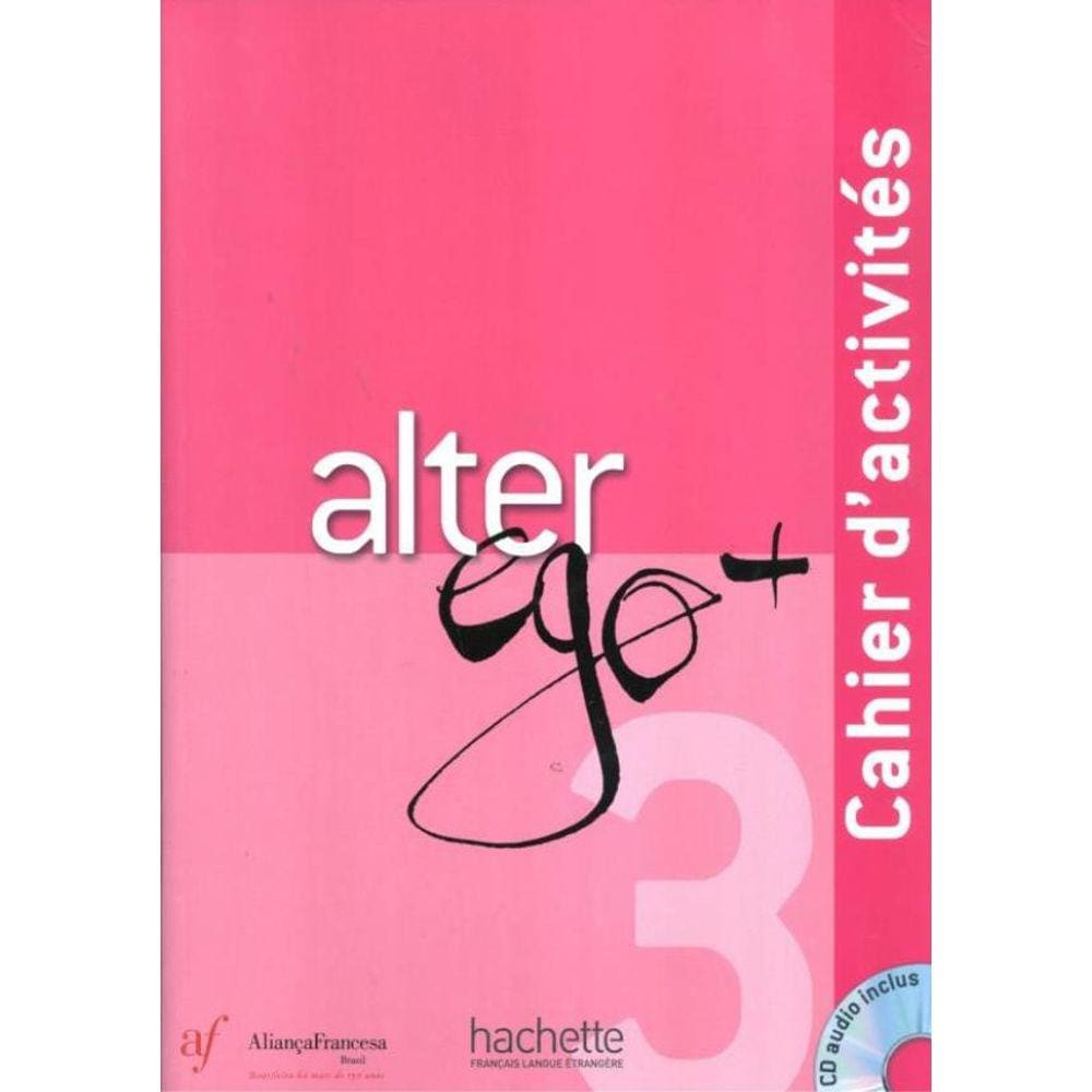 Alter Ego + 3 Bresil - Cahier D´Activites + Cd