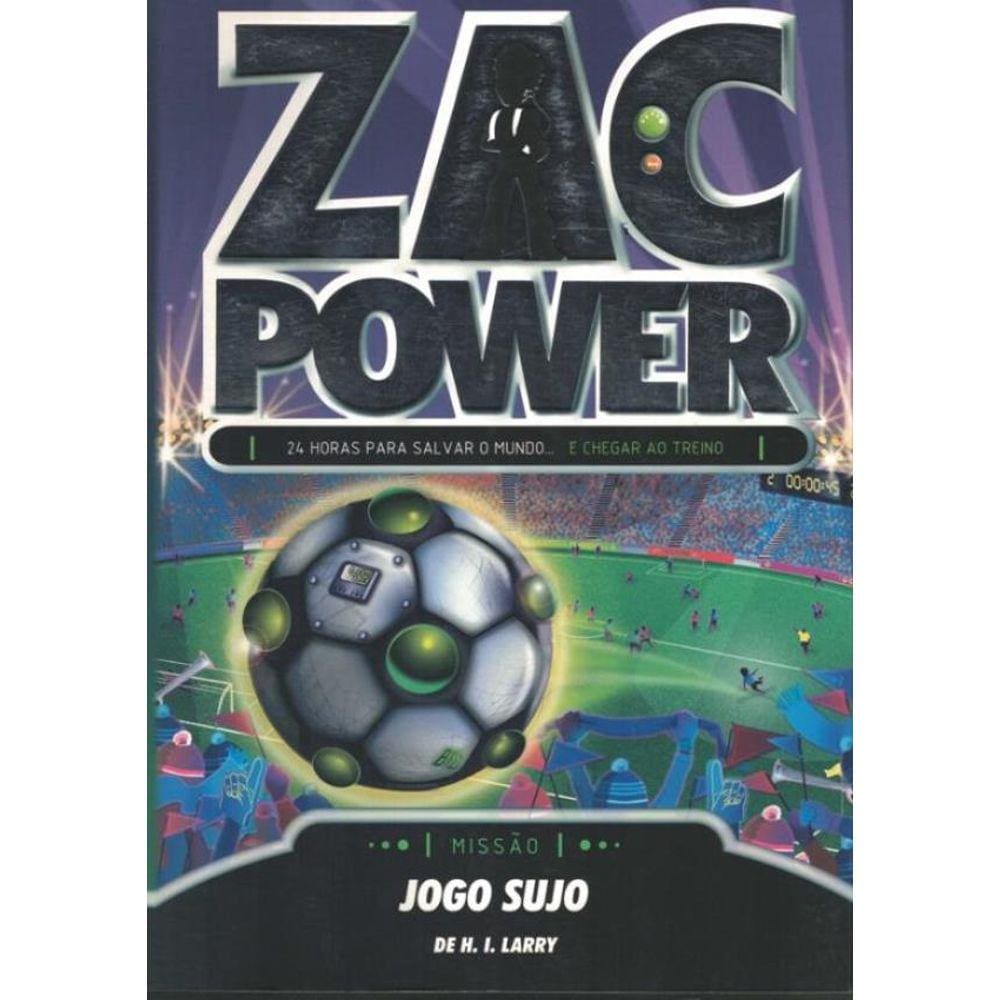 Zac Power 23 - Jogo Sujo