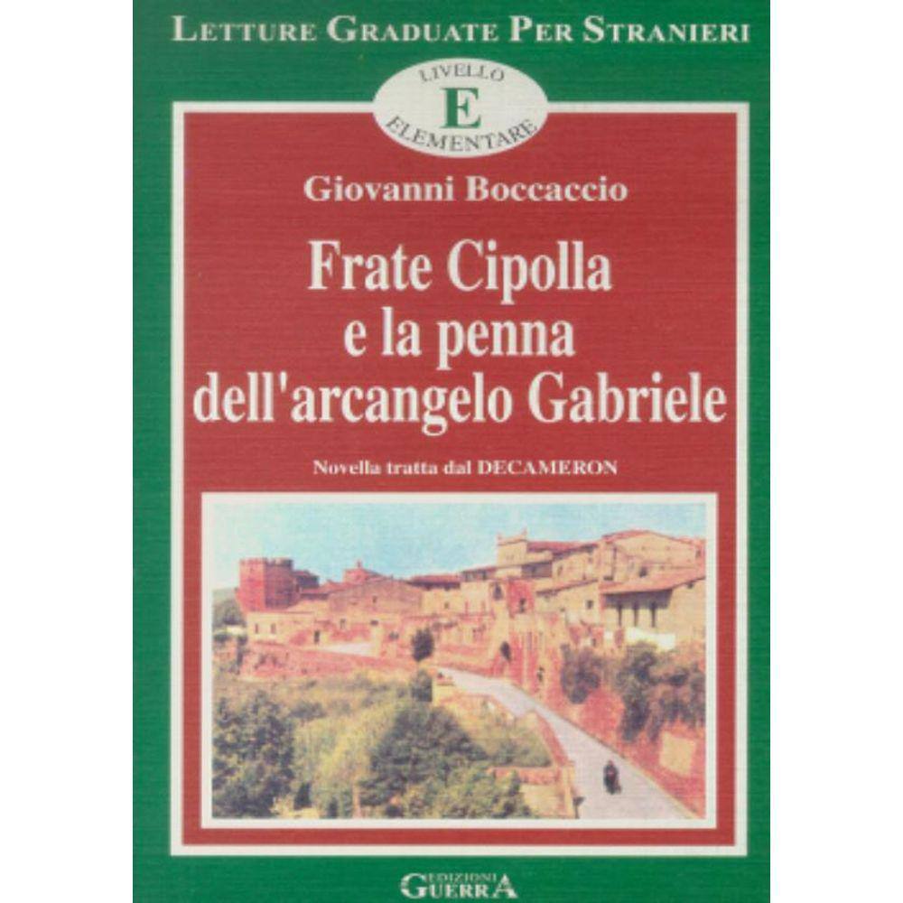 Frate Cipolla La Penna Dell´Arcangelo Gabriele - Livello A2