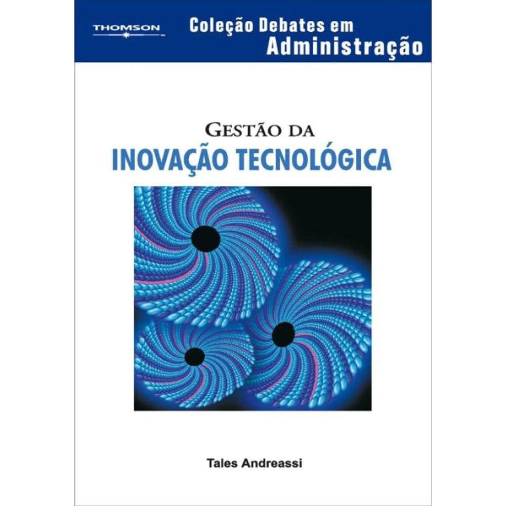 Gestao Da Inovacao Tecnologica