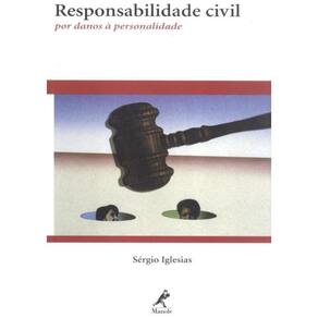 Responsabilidade Civil Por Danos A Personalidade