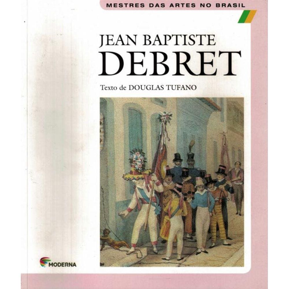 Jean Baptiste Debret
