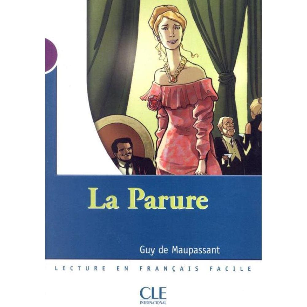 Parure, La (Niveau 1)